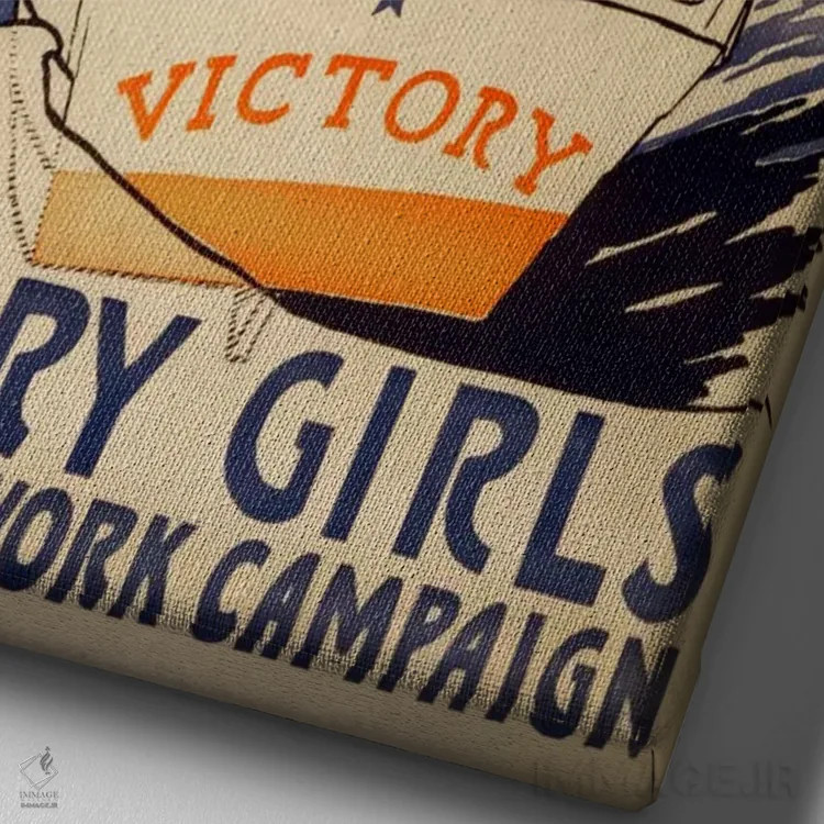 تابلو هر دختری برای پیروزی تلاش میکند (پوستر جنگ جهانی اول) اثر هنرمند ناشناس - نمای نزدیک بافت بوم