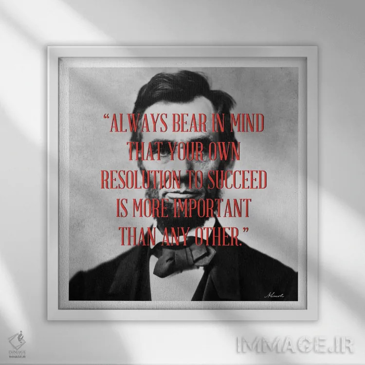 تابلو نقلقولی از آبراهام لینکلن اثر هنرمند ناشناس - نمای قابدار سفید