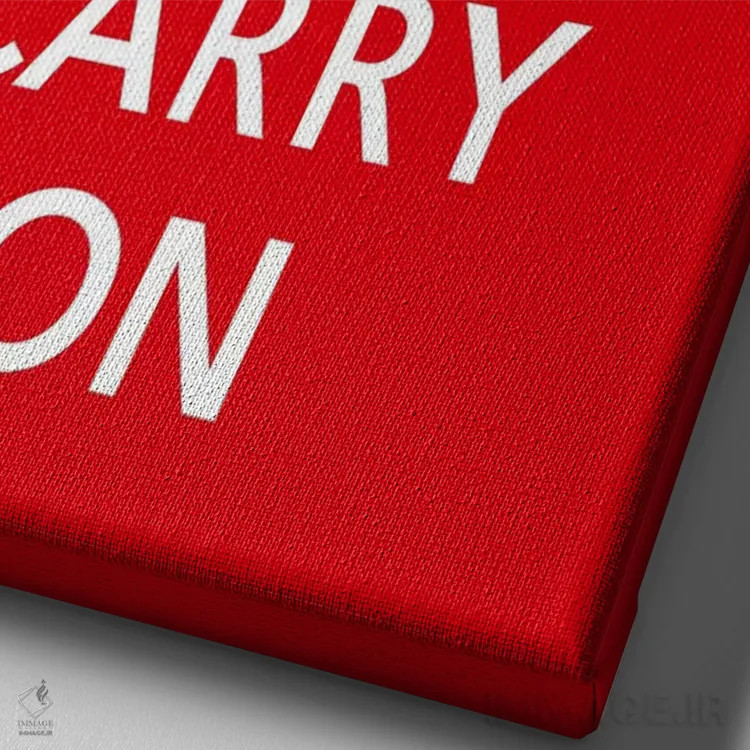 تابلو آرام باشید و ادامه دهید اثر هنرمند ناشناس - نمای نزدیک بافت بوم