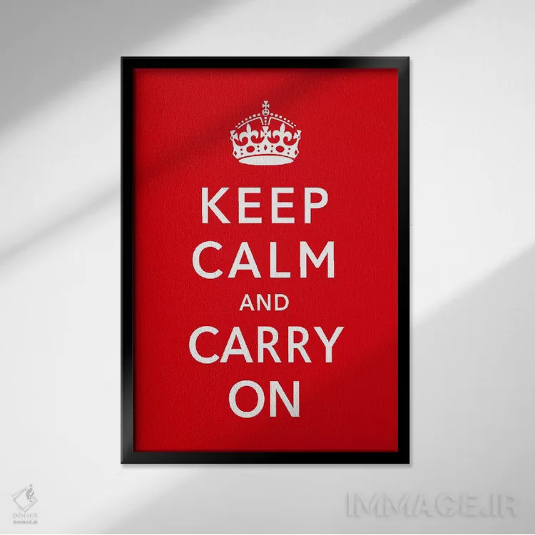 تابلو آرام باشید و ادامه دهید اثر هنرمند ناشناس - نمای قابدار مشکی