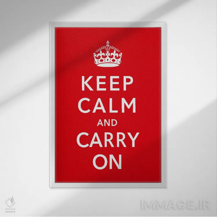 تابلو آرام باشید و ادامه دهید اثر هنرمند ناشناس - نمای قابدار سفید