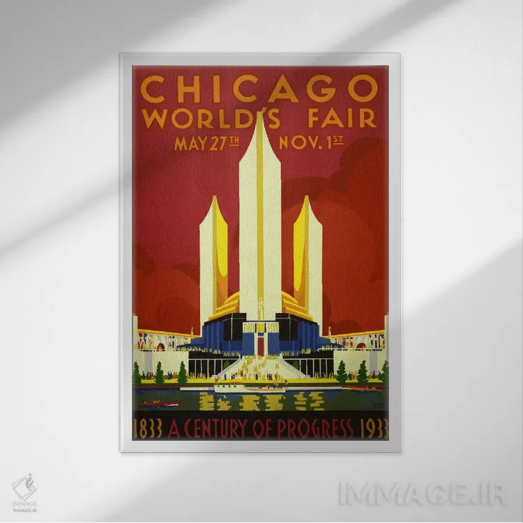 تابلو پوستر قدیمی نمایشگاه جهانی شیکاگو ۱۹۳۳ اثر هنرمند ناشناس - نمای قابدار سفید