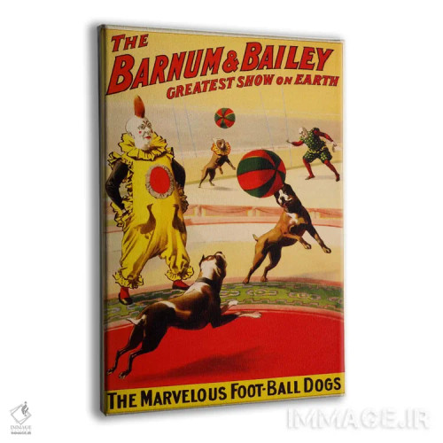 تابلو پوستر قدیمی سیرک بارنوم و بیلی اثر هنرمند ناشناس - نمای پرسپکتیو محصول