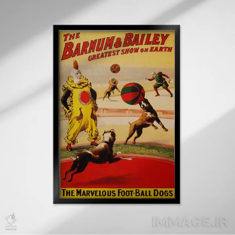 تابلو پوستر قدیمی سیرک بارنوم و بیلی اثر هنرمند ناشناس - نمای قابدار مشکی