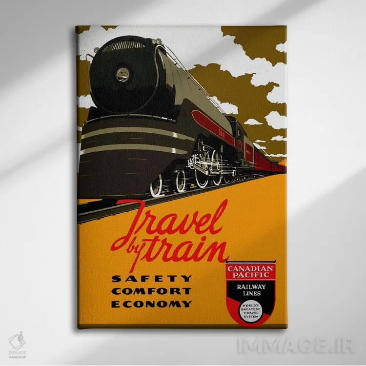 تابلو پوستر تبلیغاتی قدیمی سفر با قطار (ایمنی، راحتی، صرفهجویی) اثر هنرمند ناشناس - نمای روبهرو روی دیوار