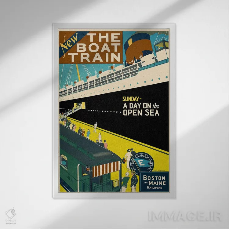 تابلو پوستر تبلیغاتی قطار کشتی (راهآهن بوستون و مین) اثر هنرمند ناشناس - نمای قابدار سفید