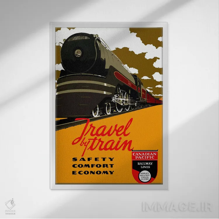 تابلو پوستر تبلیغاتی قدیمی سفر با قطار (ایمنی، راحتی، صرفهجویی) اثر هنرمند ناشناس - نمای قابدار سفید