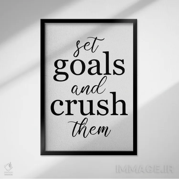 تابلو هدفگذاری کن و آنها را فتح کن اثر آلیسا بانتا - نمای قابدار مشکی