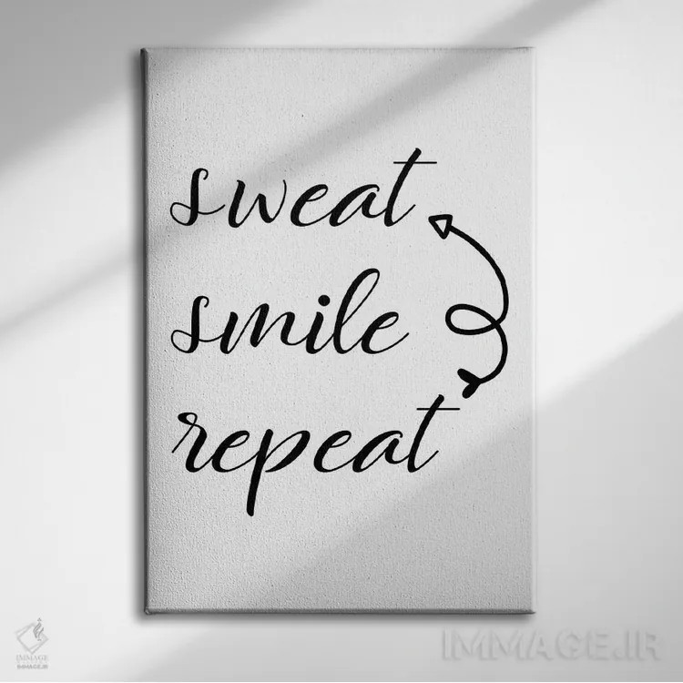 تابلو عرق بریز، لبخند بزن، تکرار کن اثر آلیسا بانتا - نمای روبهرو روی دیوار