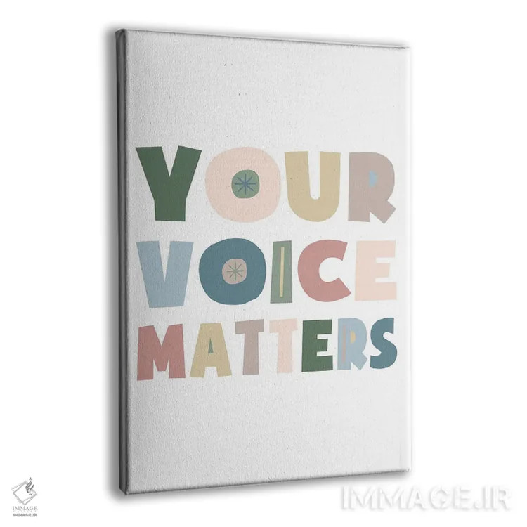 تابلو صدای تو مهم است (نسخه خنثی) اثر آلیسا بانتا - نمای پرسپکتیو محصول