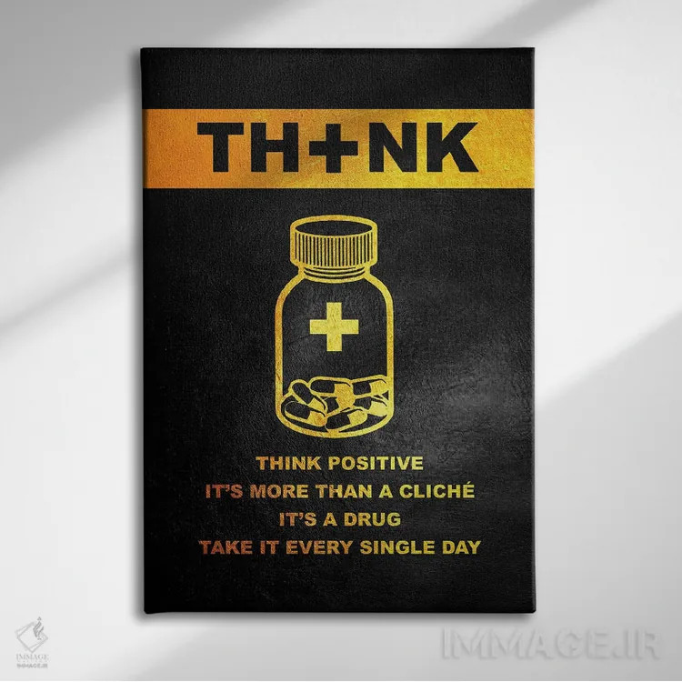 تابلو تفکر مثبت دارویی (ابهام: ممکن است اشاره به شعار یا پیام ضد مواد مخدر داشته باشد) اثر آدریان بالدُوینو - نمای روبهرو روی دیوار