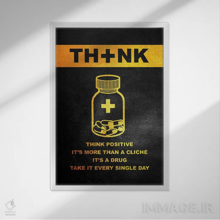 تابلو تفکر مثبت دارویی (ابهام: ممکن است اشاره به شعار یا پیام ضد مواد مخدر داشته باشد) اثر آدریان بالدُوینو - نمای قابدار سفید