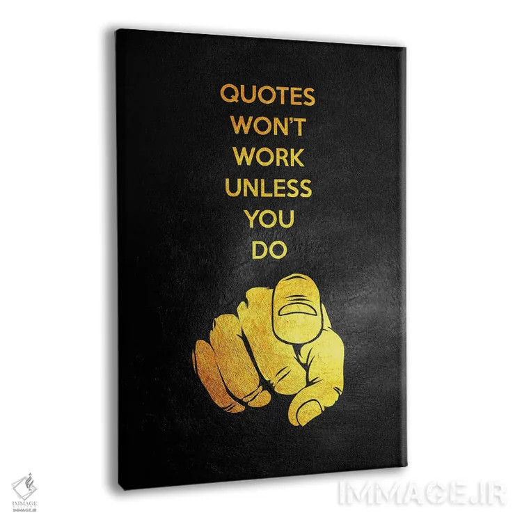 تابلو نقلقولها به تنهایی نتیجه نمیدهند مگر خودت تلاش کنی اثر آدریان بالدُوینو - نمای پرسپکتیو محصول