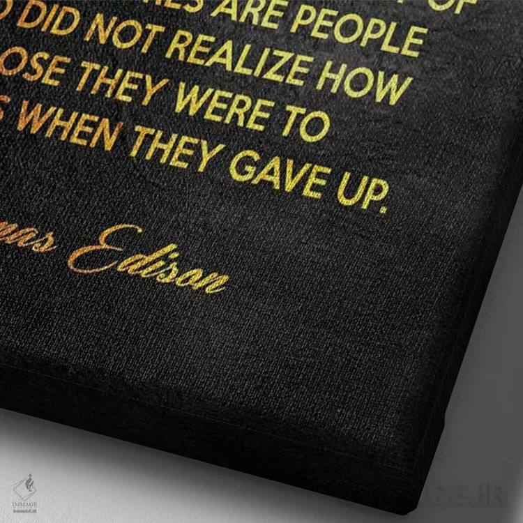 تابلو جمله انگیزشی از توماس ادیسون اثر آدریان بالدُوینو - نمای نزدیک بافت بوم