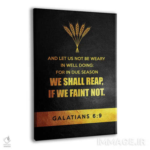 تابلو آیهای از انجیل غلاطیان ۶:۹ اثر آدریان بالدُوینو - نمای پرسپکتیو محصول