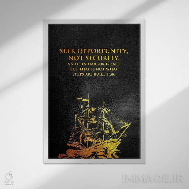 تابلو در پی فرصت باش نه امنیت اثر آدریان بالدُوینو - نمای قابدار سفید