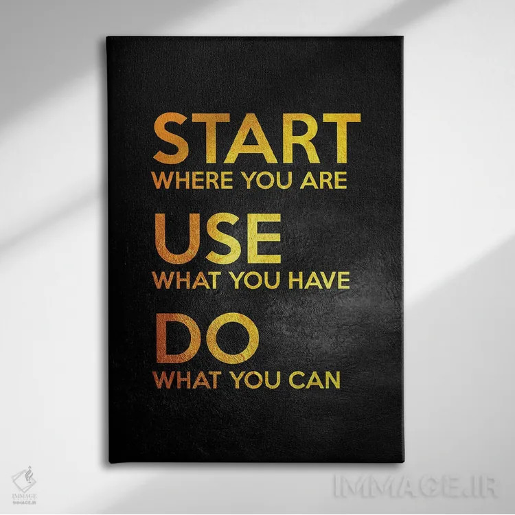 تابلو شروع کن، استفاده کن، انجام بده اثر آدریان بالدُوینو - نمای روبهرو روی دیوار