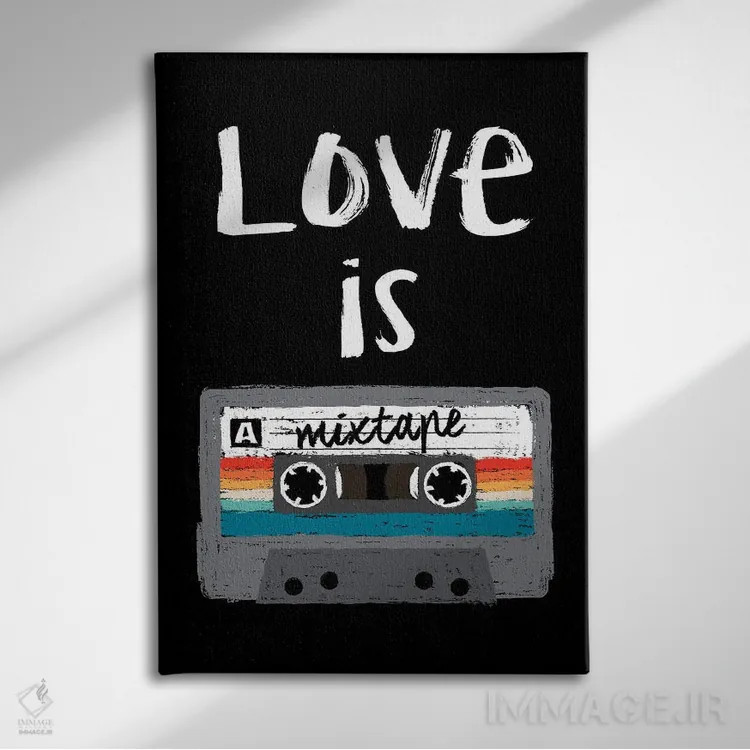 تابلو عشق یک میکستیپ است (نوار ترکیبی عاشقانه) اثر آنتونیو کامارنا - نمای روبهرو روی دیوار