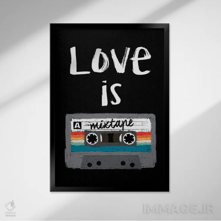 تابلو عشق یک میکستیپ است (نوار ترکیبی عاشقانه) اثر آنتونیو کامارنا - نمای قابدار مشکی