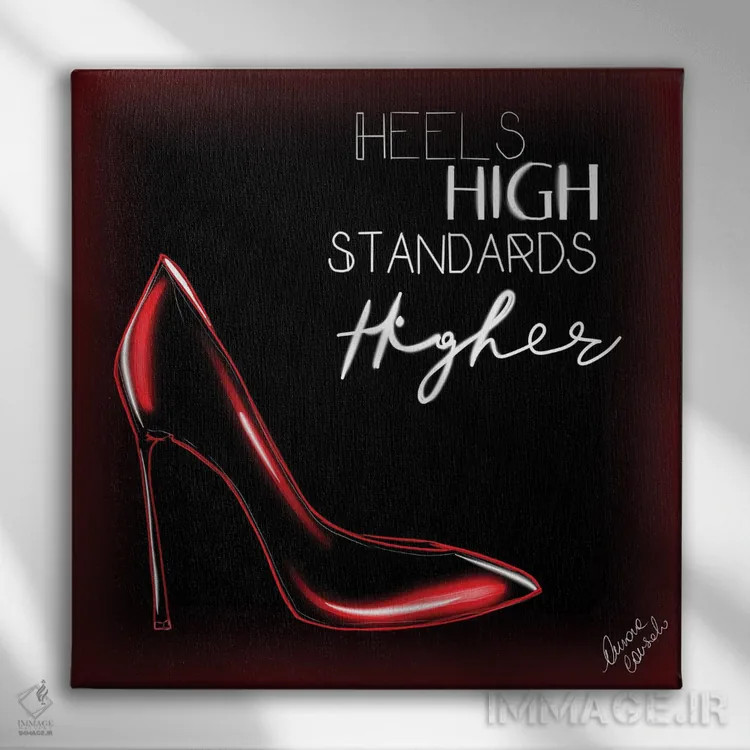تابلو Standards Higher,پاشنه بلند، استانداردها بالاتر اثر آتلیه کنسولو (استودیو هنری) - نمای روبهرو روی دیوار