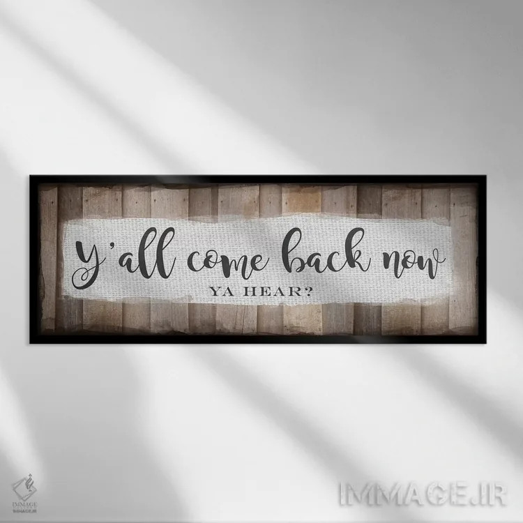 تابلو همهتون دوباره برگردید (محاوره جنوبی) اثر آماندا موری - نمای قابدار مشکی