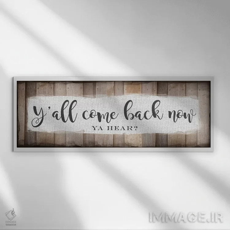 تابلو همهتون دوباره برگردید (محاوره جنوبی) اثر آماندا موری - نمای قابدار سفید