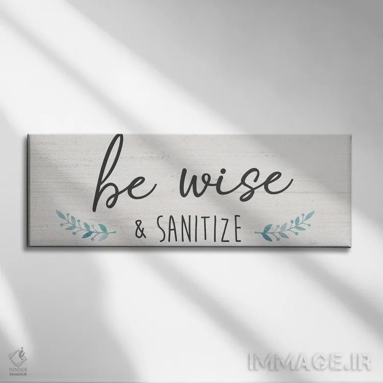 تابلو عاقل باش و ضدعفونی کن اثر ناتالی کارپنتری - نمای روبهرو روی دیوار