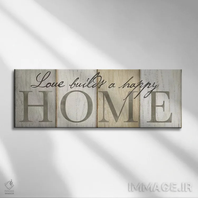 تابلو تابلوی خانه را عشق میسازد با رنگ خنثی اثر سینتیا کولتر - نمای روبهرو روی دیوار