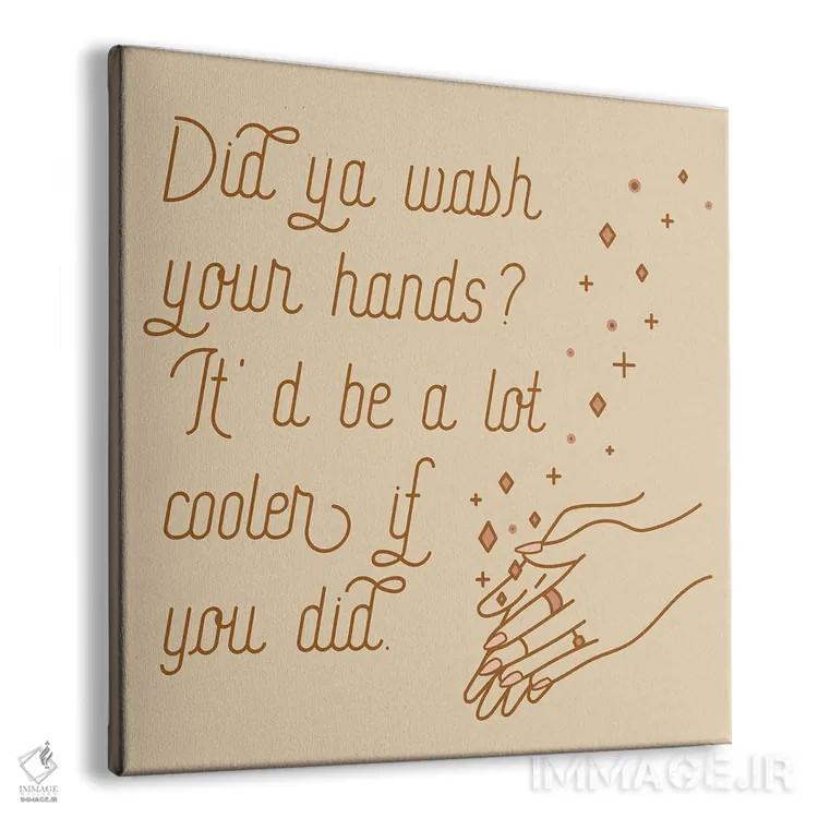 تابلو دستهای خود را بشویید (موو - صورتی کمرنگ) اثر آلی فالکن - نمای پرسپکتیو محصول