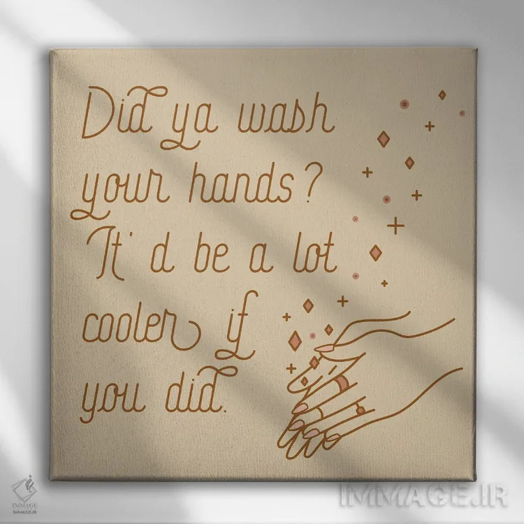 تابلو دستهای خود را بشویید (موو - صورتی کمرنگ) اثر آلی فالکن - نمای روبهرو روی دیوار
