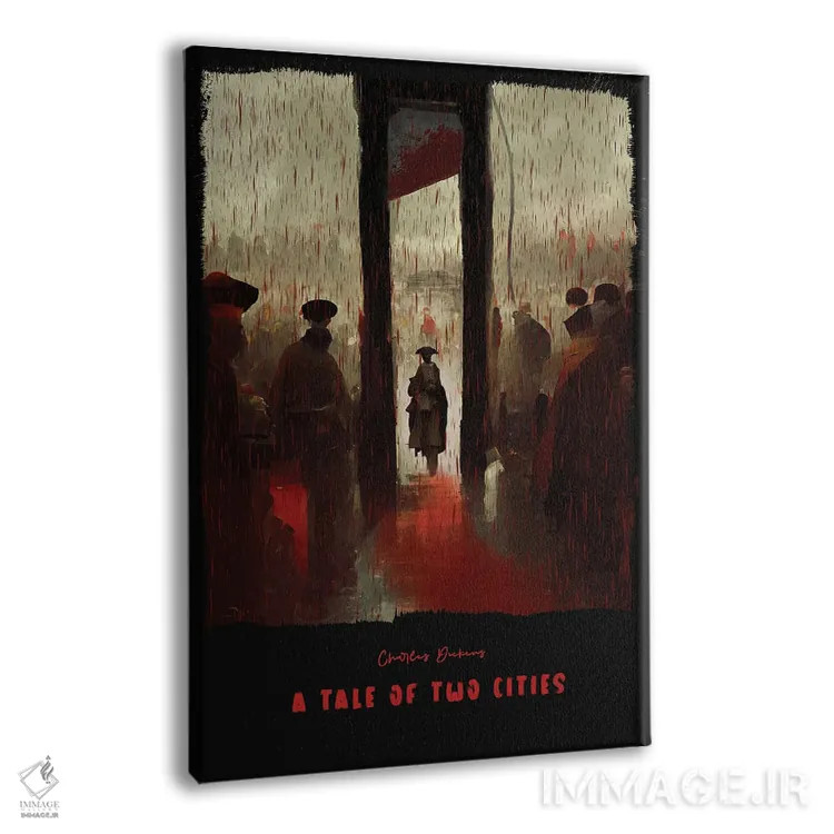 تابلو داستان دو شهر (رمان اثر دیکنز) اثر آیشه دنیز آکِرمان - نمای پرسپکتیو محصول