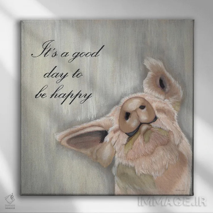تابلو امروز روز خوبی برای خوشحال بودن است اثر اشلی جاستیس - نمای روبهرو روی دیوار