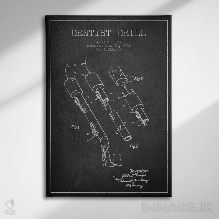 تابلو نقشهٔ ثبت اختراع دریل دندانپزشکی خاکستری اثر پیکسل کهنه (استودیو/نام هنری) - نمای روبهرو روی دیوار