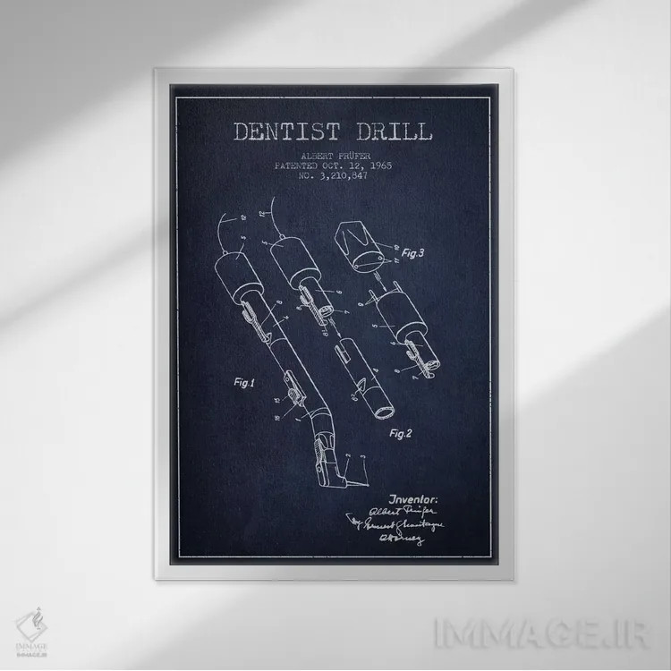 تابلو نقشهٔ ثبت اختراع دریل دندانپزشکی آبی نفتی اثر پیکسل کهنه (استودیو/نام هنری) - نمای قابدار سفید