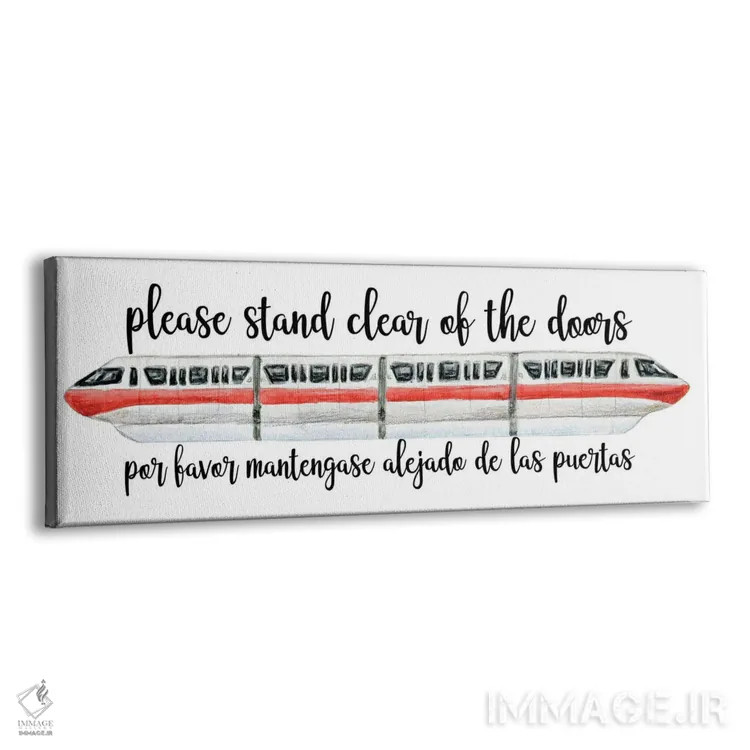 تابلو قطار مونوریل: لطفاً مراقب درها باشید اثر افرازی گرافیکز (استودیو طراحی) - نمای پرسپکتیو محصول