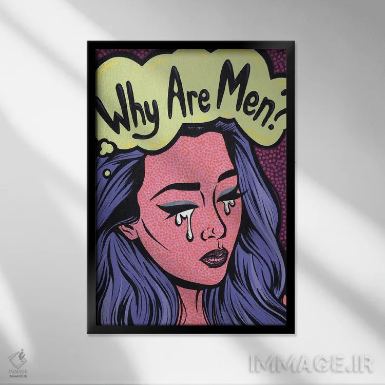 تابلو دختر گریان با متن "مردها چرا؟" اثر آلیسون گاتچل - نمای قابدار مشکی
