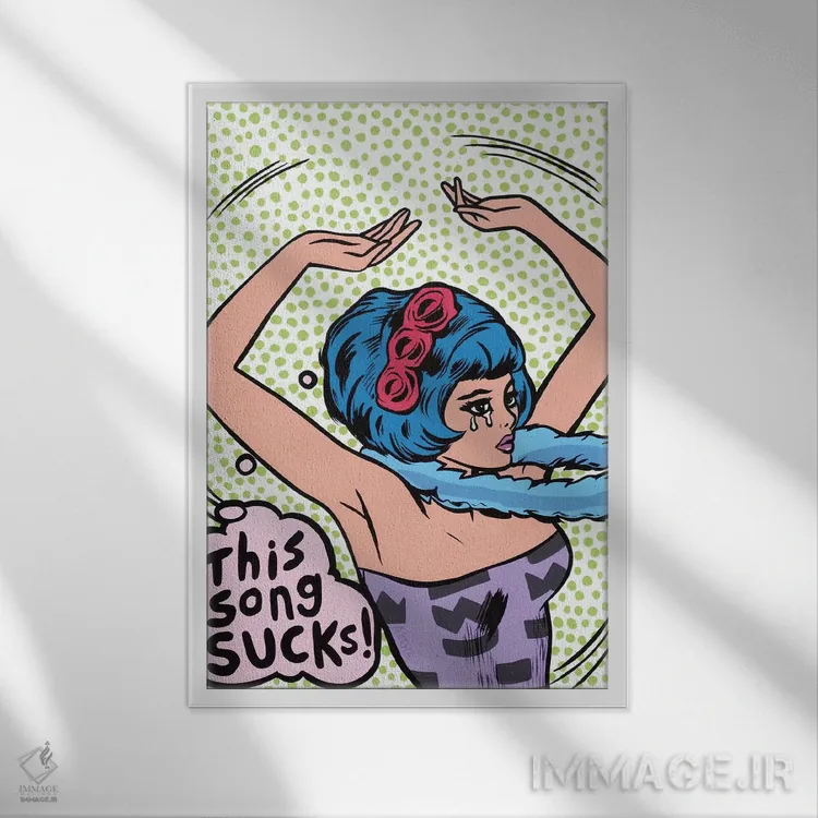تابلو دختر کمیک با پیام "این آهنگ افتضاحه!" اثر آلیسون گاتچل - نمای قابدار سفید