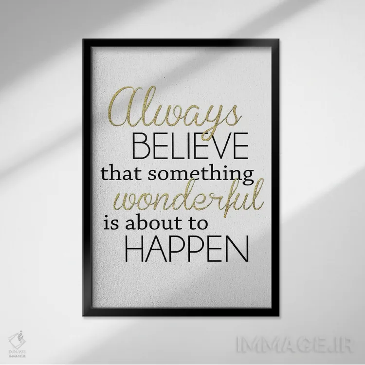 تابلو همیشه باور کن اثر آنا کوآچ - نمای قابدار مشکی