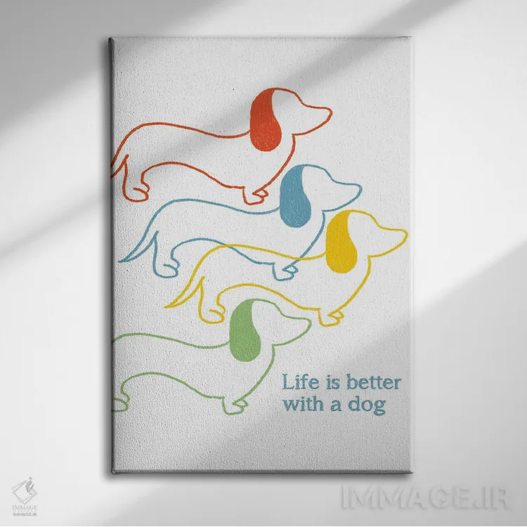تابلو زندگی با سگ بهتر است اثر آنا کوآچ - نمای روبهرو روی دیوار