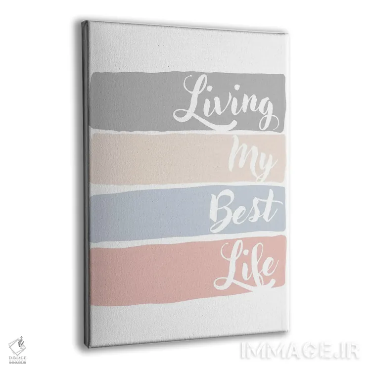تابلو بهترین زندگیام را دارم اثر آنا کوآچ - نمای پرسپکتیو محصول