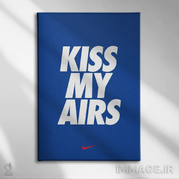 تابلو کیس مای ایرز (آبی) (شعار تبلیغاتی نایک) اثر آویسیکس - نمای روبهرو روی دیوار