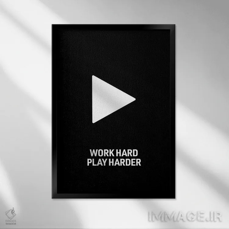 تابلو Play Harder (Black),سخت کار کن، سختتر بازی کن (مشکی) اثر آویسیکس - نمای قابدار مشکی
