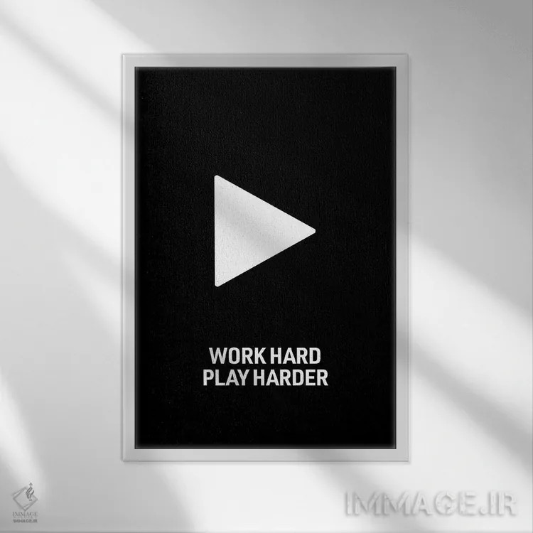 تابلو Play Harder (Black),سخت کار کن، سختتر بازی کن (مشکی) اثر آویسیکس - نمای قابدار سفید