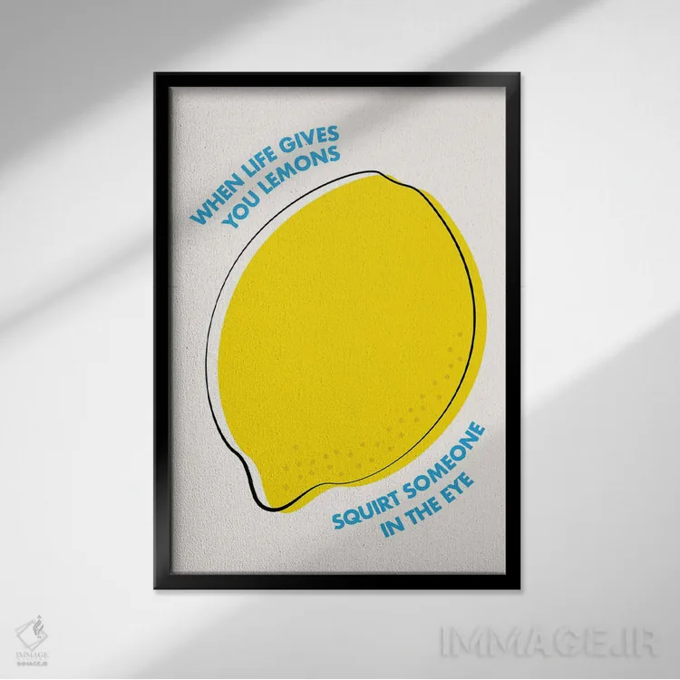 تابلو وقتی زندگی به تو لیمو میدهد (اصطلاح انگیزشی) اثر آویسیکس - نمای قابدار مشکی