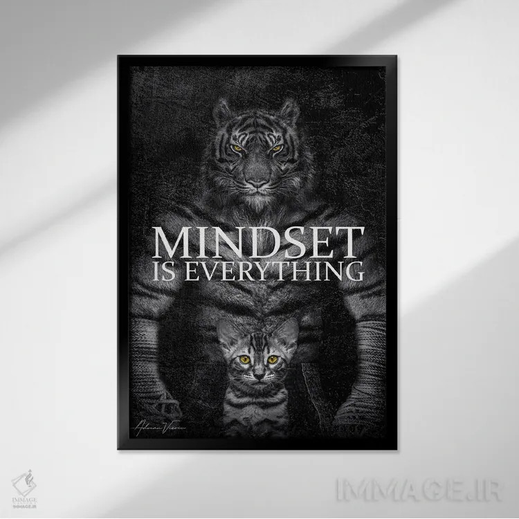 تابلو ذهنیت همهچیز است، ببر مبارز، متن انگیزشی اثر آدریان ویریو - نمای قابدار مشکی