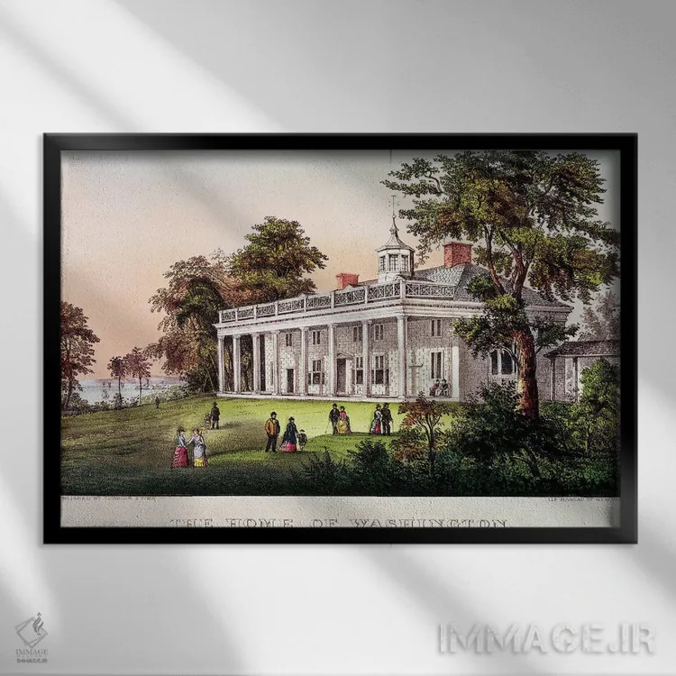 تابلو خانه جرج واشنگتن، مانت ورنون، ویرجینیا، منتشرشده توسط ناتانیل کوریِر اثر مکتب آمریکایی (سبک یا گروه هنری) - نمای قابدار مشکی
