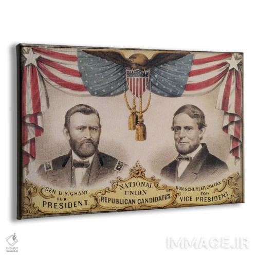 تابلو پوستر انتخاباتی انتخابات ریاستجمهوری آمریکا در ۱۸۶۸ با تصویر یولیسیز اس. گرنت و شوایلر کالفاکس، ۱۸۶۸ اثر مکتب آمریکایی (سبک یا گروه هنری) - نمای پرسپکتیو محصول