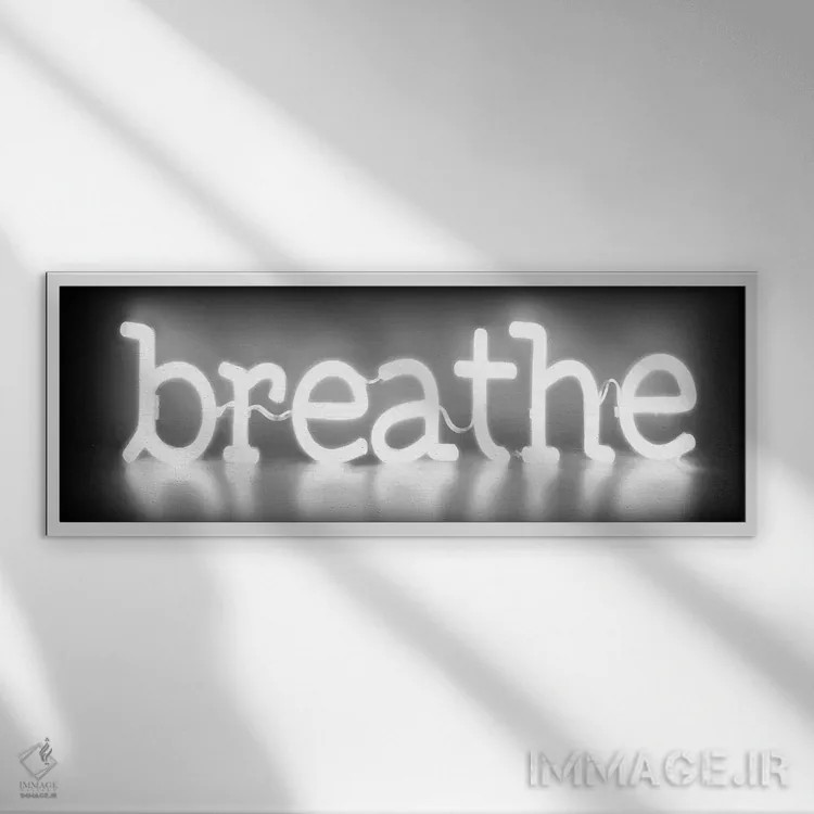تابلو نئون نفس بکش سفید روی مشکی اثر هیلی کار - نمای قابدار سفید