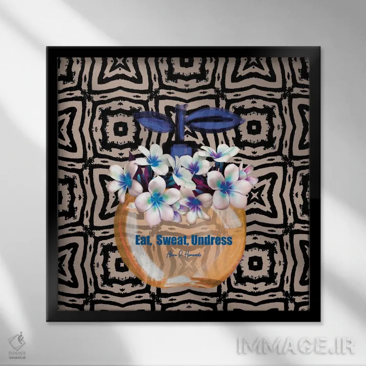 تابلو Sweat, Undress,بخور، عرق کن، لباس درآور! اثر هنرِ چونی - نمای قابدار مشکی