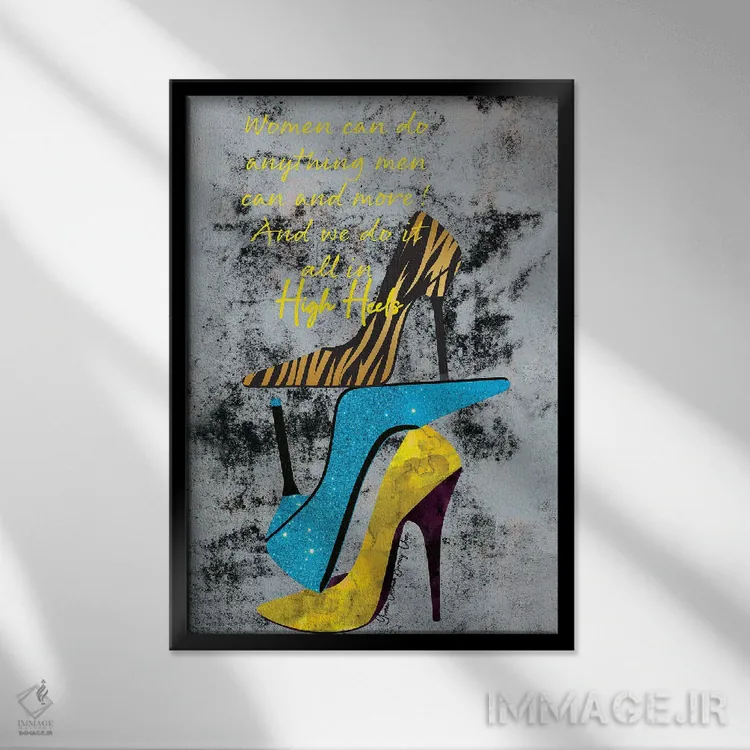 تابلو زنان قادر به انجام هر کاری هستند اثر هنرِ چونی - نمای قابدار مشکی